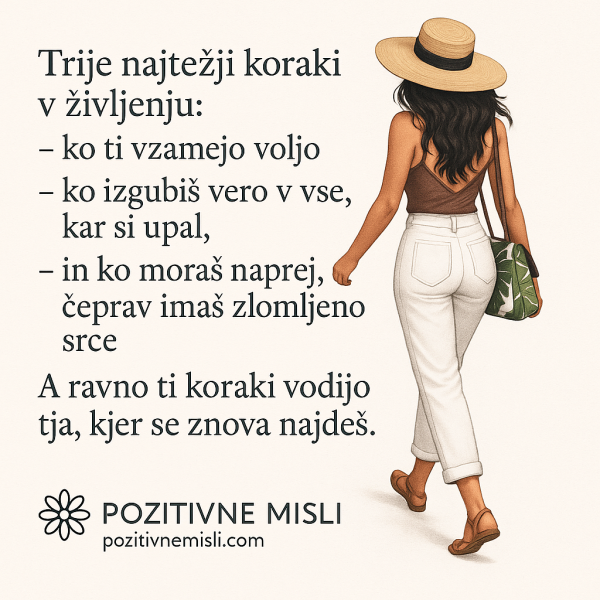 Ttrije najtežji koraki v življenju - Misli o življenju