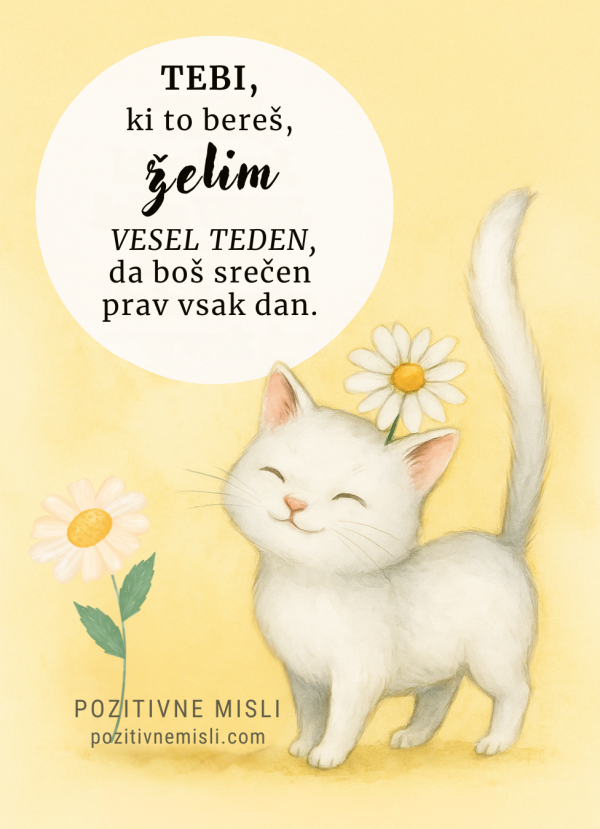 Želim ti lep teden - Pozitivne msili za začetek tedna