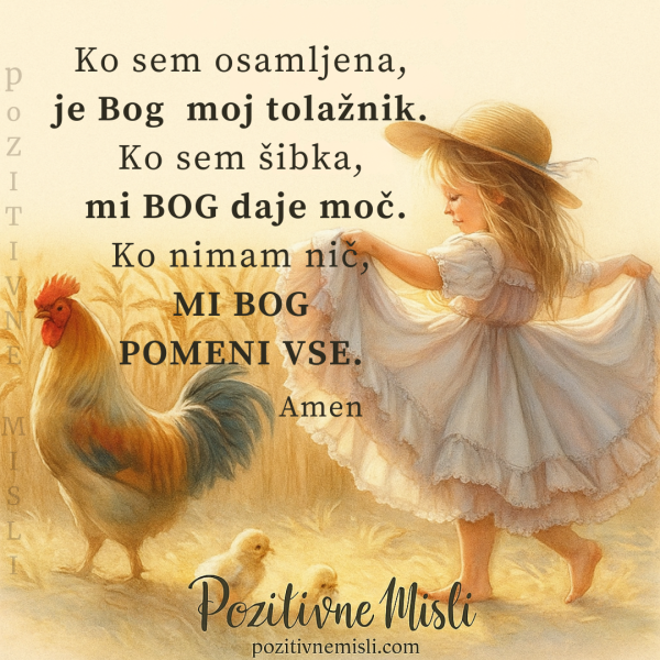 Ko sem šibka, mi Bog daje moč – duhovna misel za srce