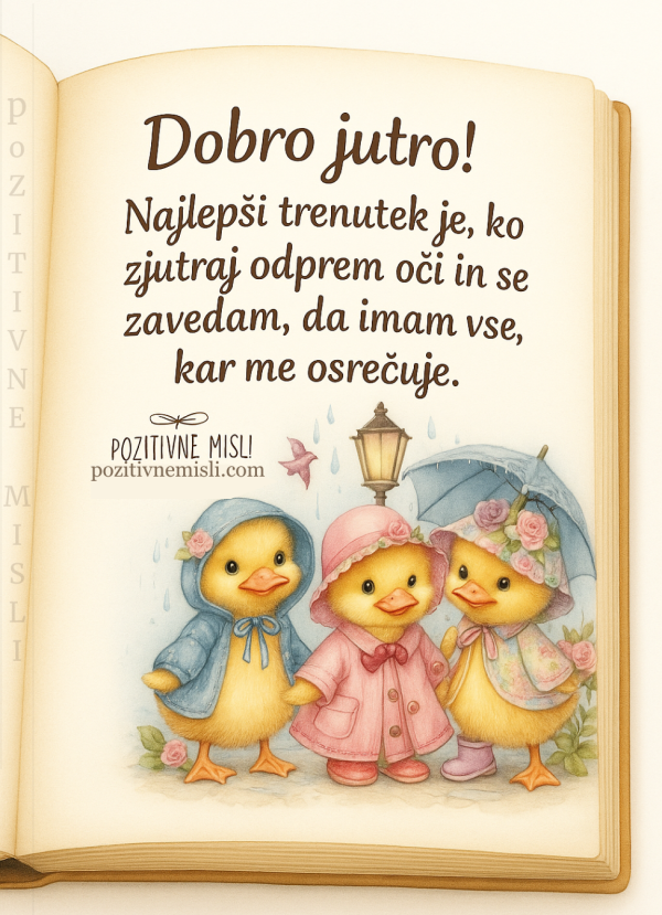 Dobro jutro  - Najlepši trenutek je ko zjutraj odprem oči