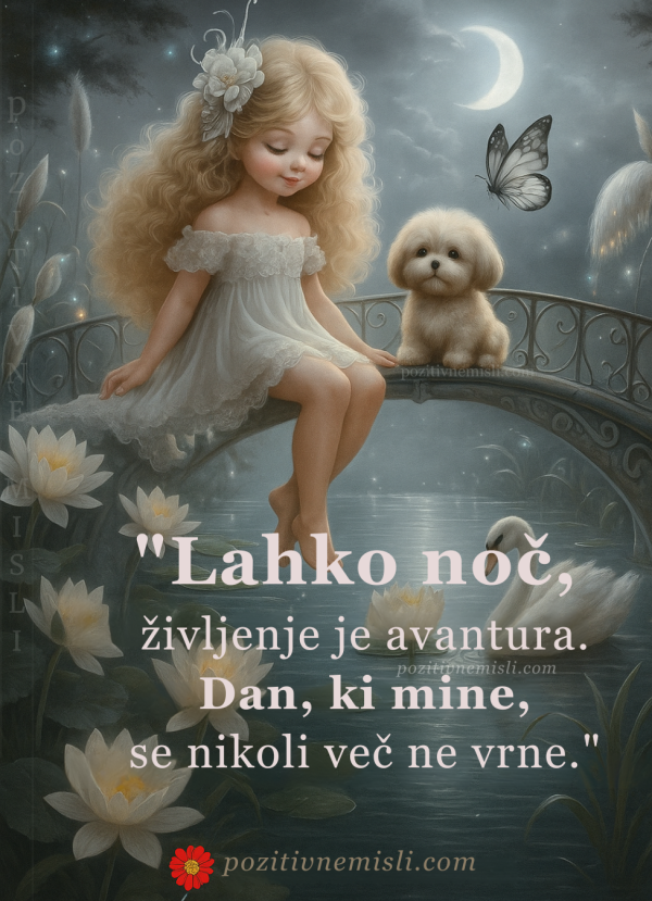 Lahko noč, življenje je avantura