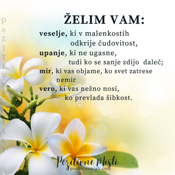 Želim vam: veselje, upanje, mir in vero