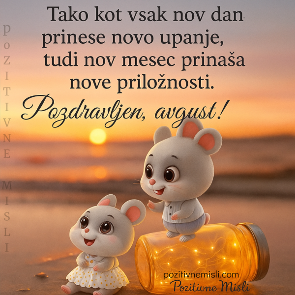 Pozdravljen, avgust v lepi misli