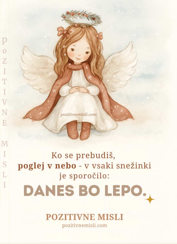 Danes bo lepo – ko se prebudiš, poglej v nebo