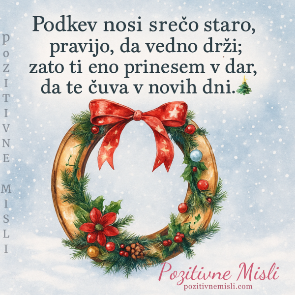 Podkev nosi srečo staro – čarobna misel za nove dni