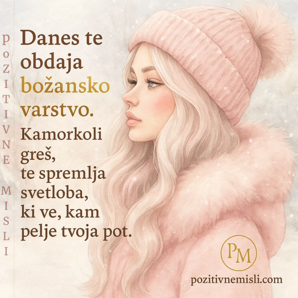 Daanes te obdaja božansko vodstvo