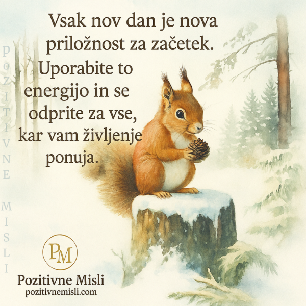 Vsak nov dan je nova priložnost