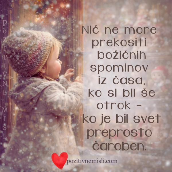 Nič ne more prekositi božičnih spominov