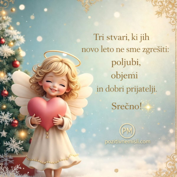 Tri stvari ki jih novo leto ne sme zgrešiti