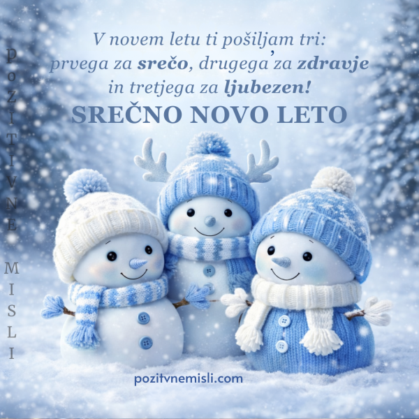 Novo leto - Pošiljam ti tri za srečo