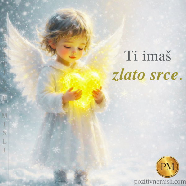 Ti imaš zlato srce – misel o dobroti in sočutju