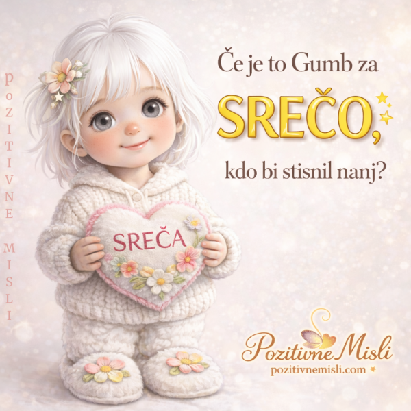 Če je to gumb za srečo