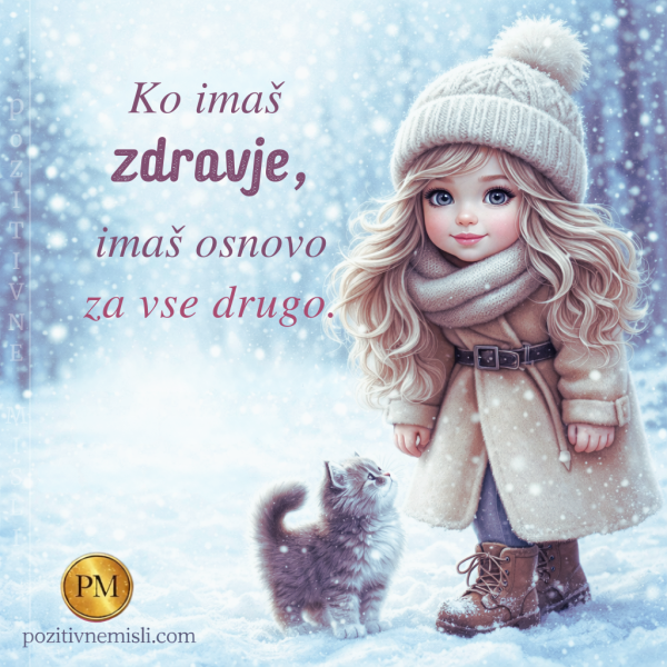 Zdravje - Ko imaš  zdravje