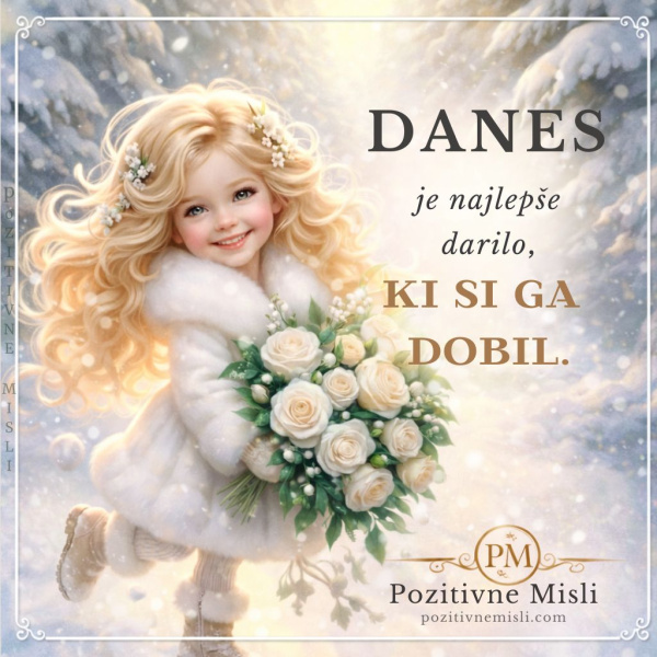 Danes je najlepše darilo - Hvaležnost zanj  🕰️୭˚.