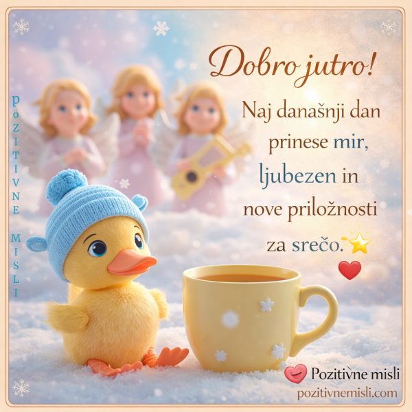 Misli za dobro jutro - Naj današnji dan prinese mir