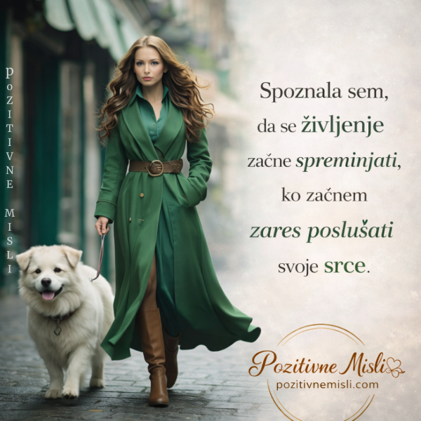 Spoznala sem, da se življenje