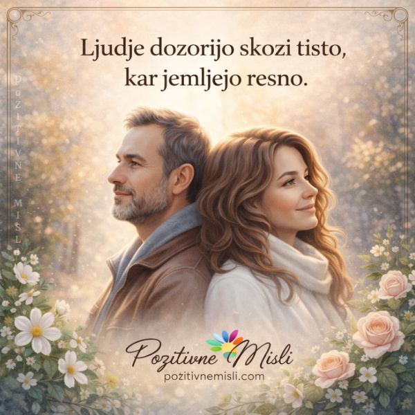 Ljudje dozorijo skozi tisto