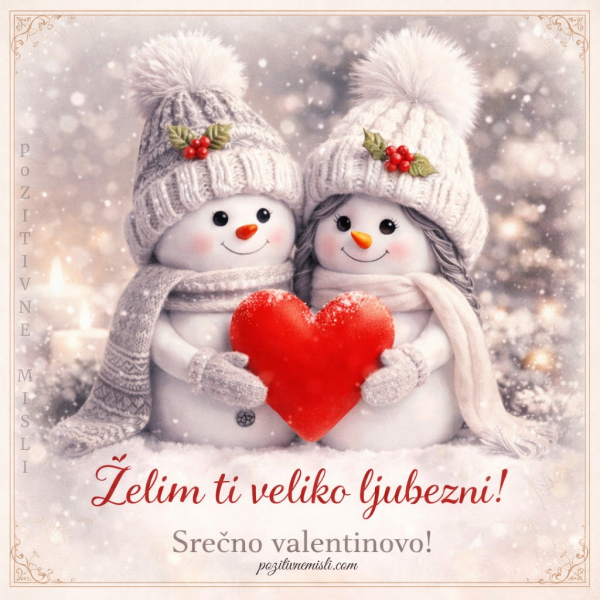 Valentinovo - želim ti lepo valentinovo