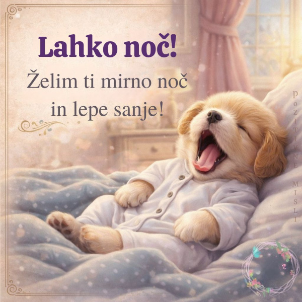 Lahko noč – naj ti noč prinese mirne sanje