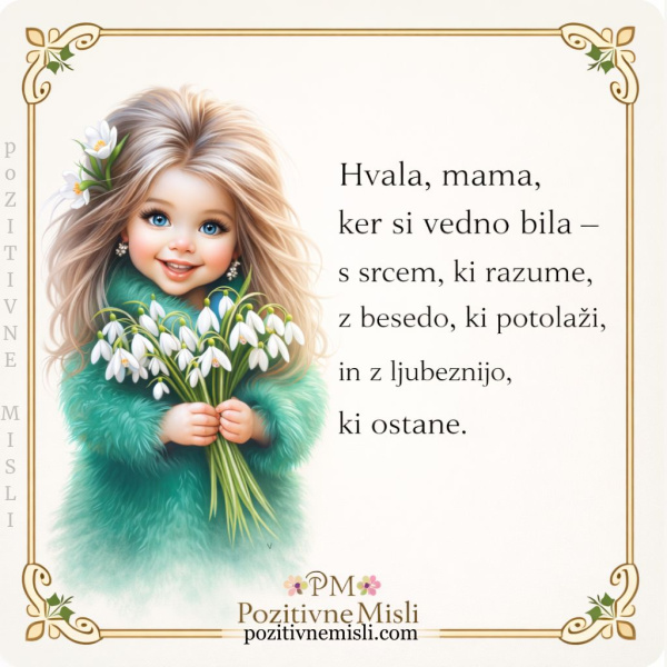 Hvala, mama, ker si vedno bila