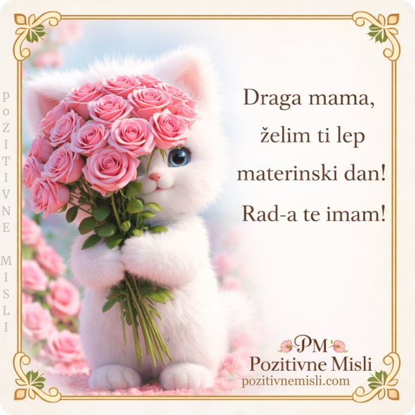 Draga mama, želim ti lep materinski dan