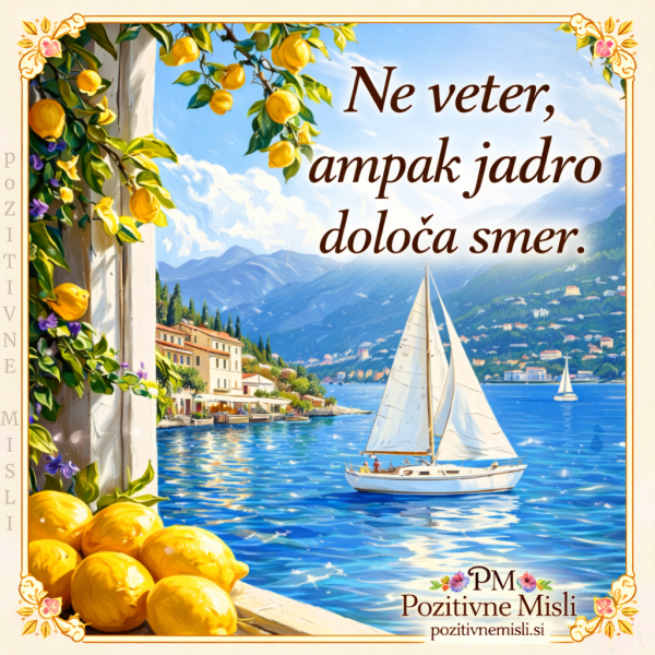 Ne veter, ampak jadro določa