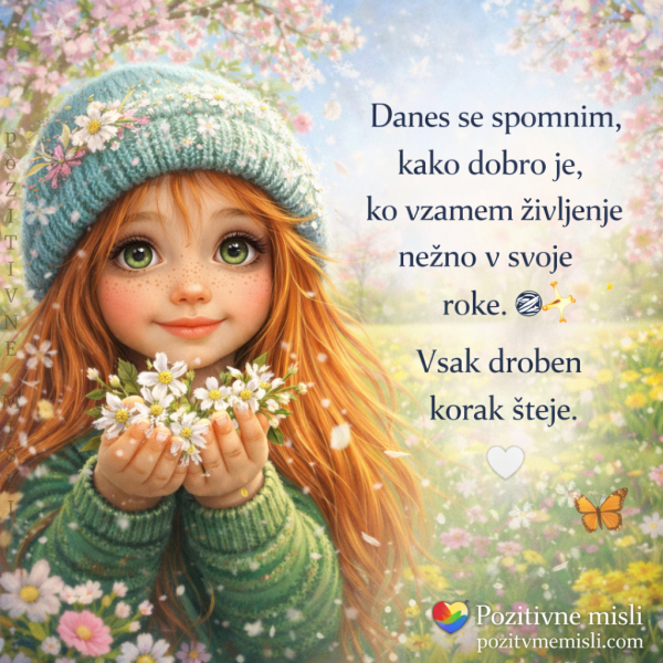 Misli o življenju - dobro je ko življenje