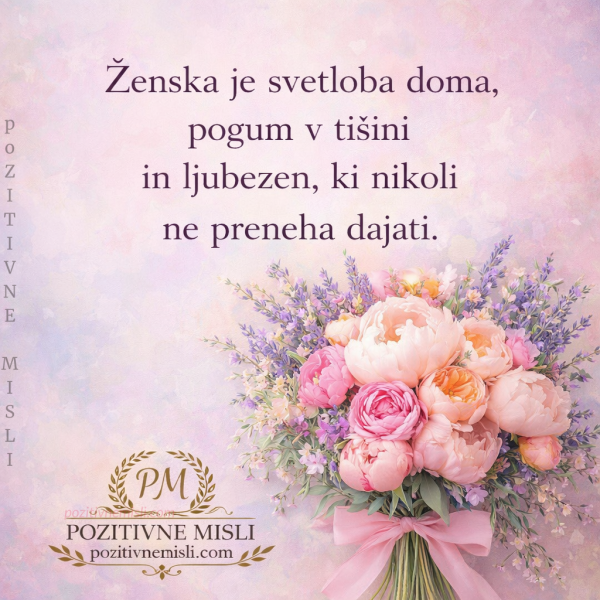 Misli za dan žena - Ženska je svetloba