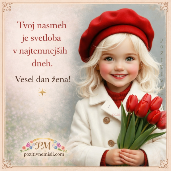 Vesel dan žena - tvoj nasmeh je svetloba