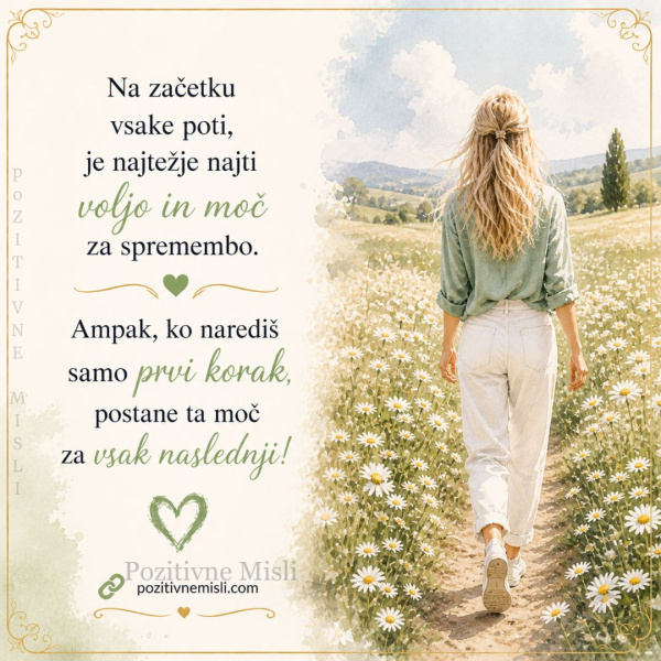 Na začetku vsake poti je najtežje