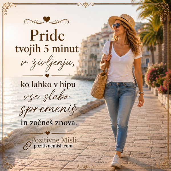 Pride tvojih 5 minut v življenju!