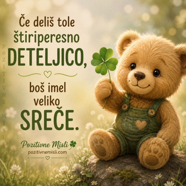 Če deliš tole štiriperesno deteljico 🍀