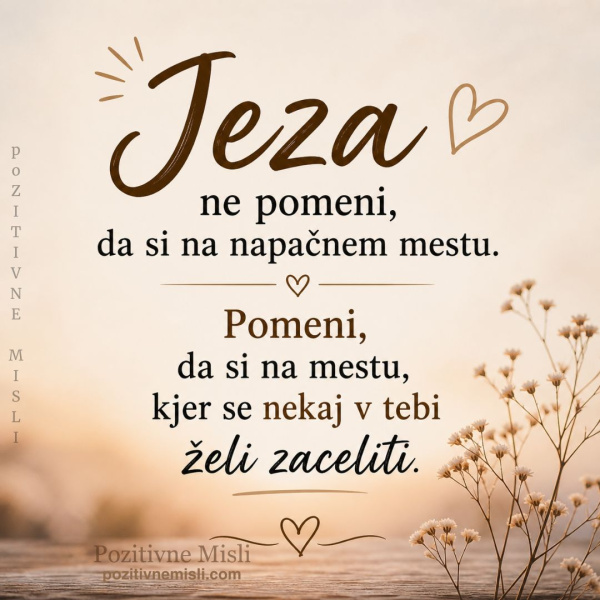 Jeza ne pomeni, da si na napačnem mestu