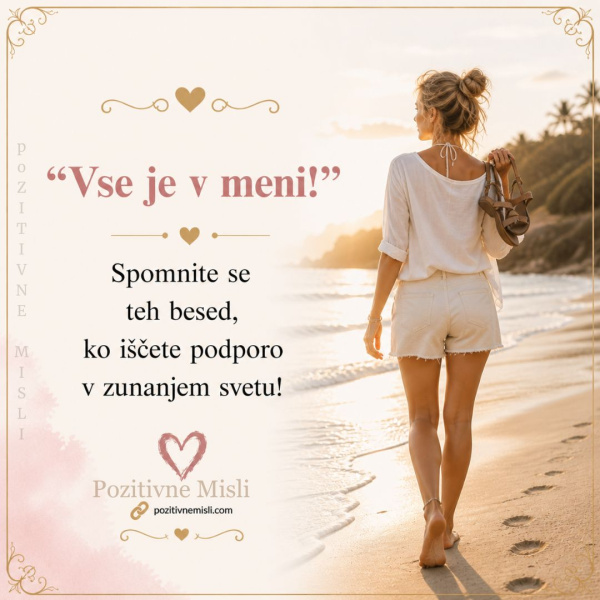 Vse je v meni – misel o notranji moči