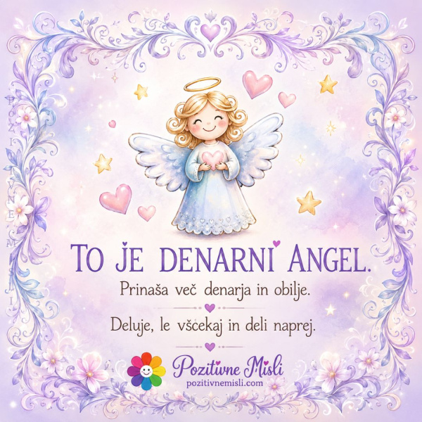 To je denarni angel – prinaša več denarja in obilje