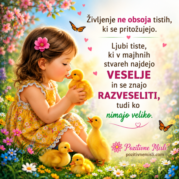 Veselje se skriva v majhnih stvare