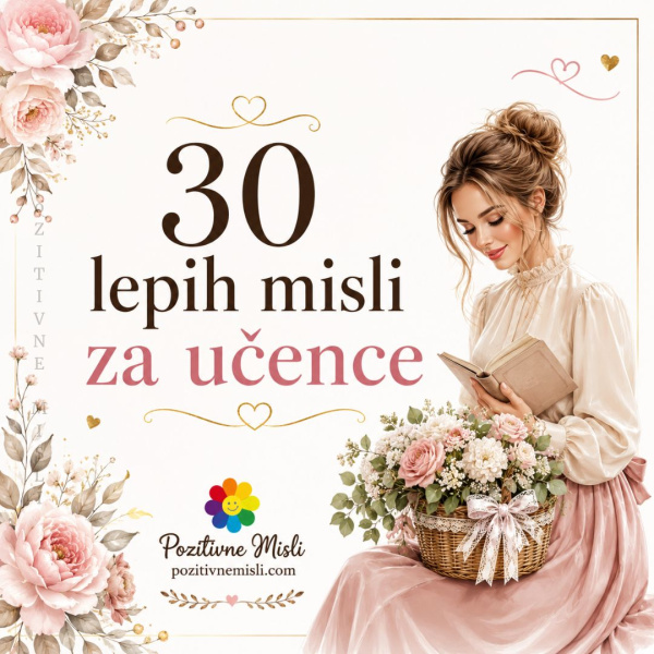 30 lepih misli za učence ob koncu šolskega leta