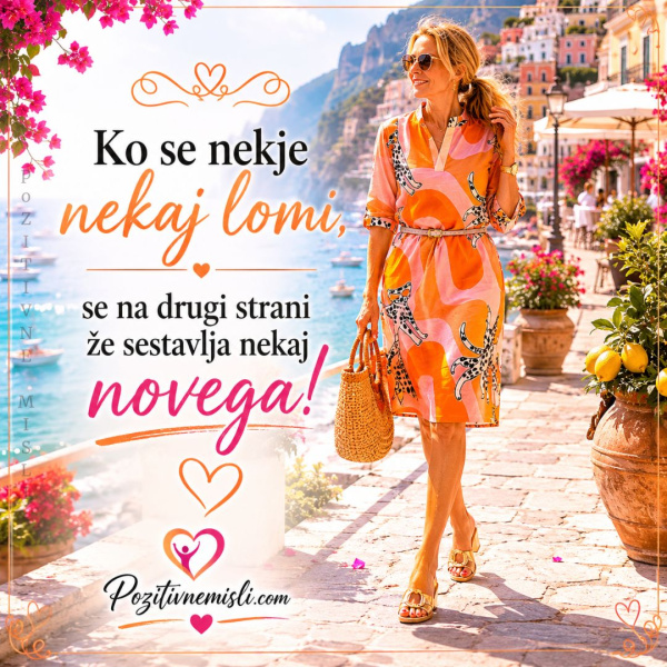 Ko se nekje nekaj lomi -  misli za nov začetek