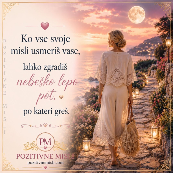 Ko vse svoje misli usmeriš vase
