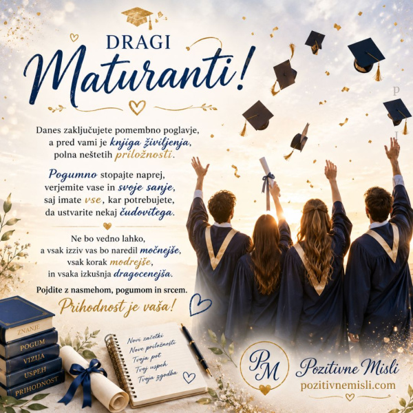 Dragi maturanti - Posvetilo in misli ob maturi