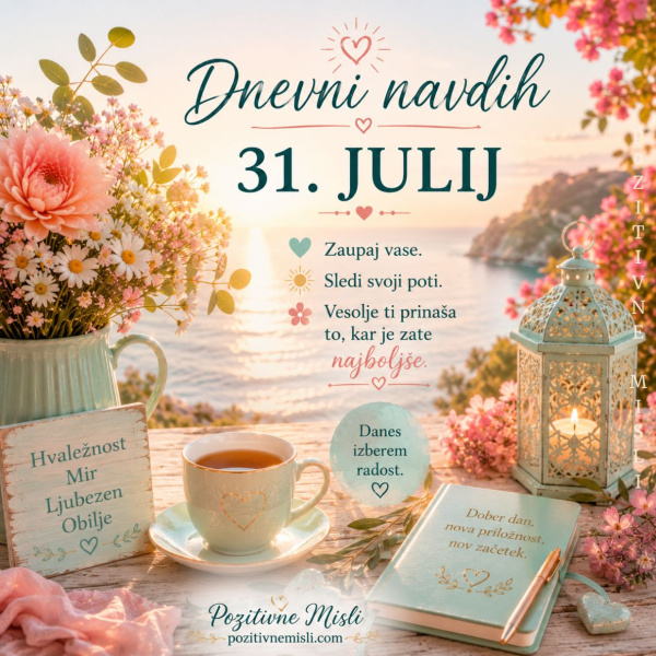 31. julij - dnevni navdih