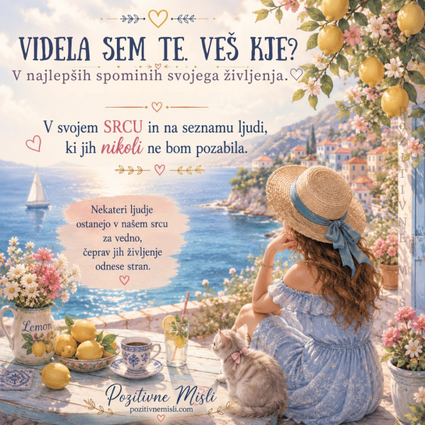 Lepa misel o dragocenih ljudeh - Videla sem te