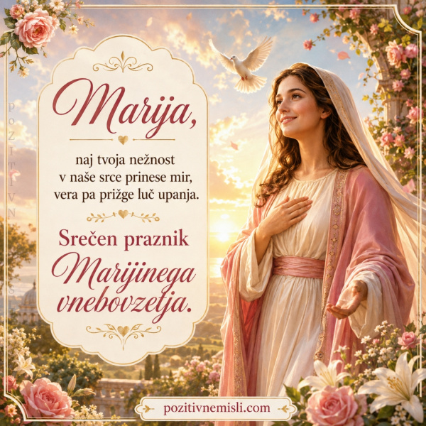 15. avgust  - Srečen praznik Marijinega vnebovzetja