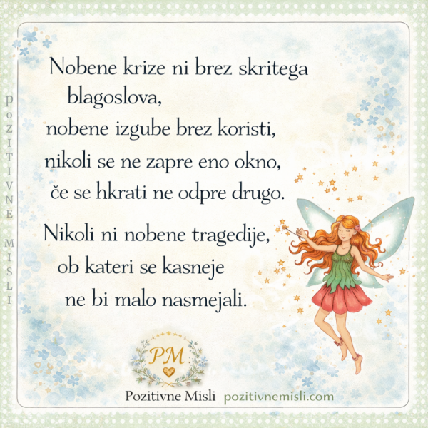 Nobena kriza ni brez skritega blagoslova