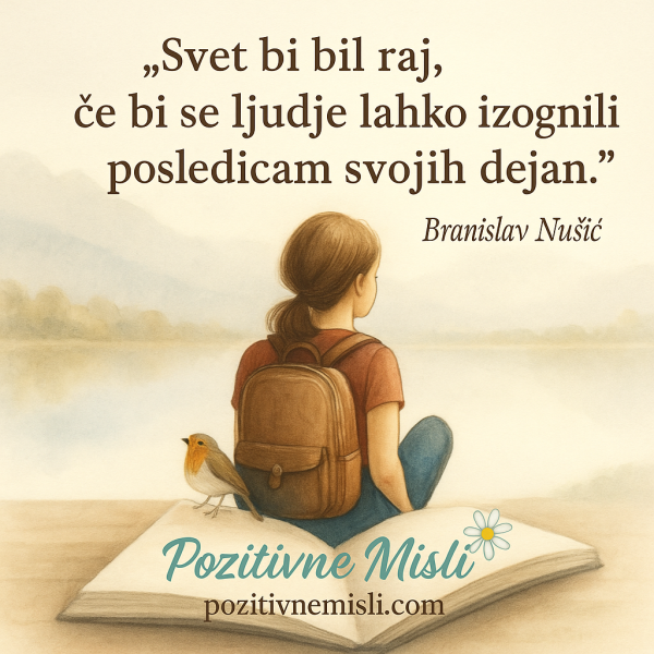 10 misli Branislava Nušiča | Pozitivne Misli