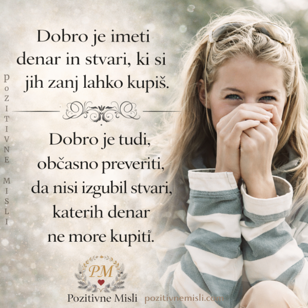 Razmislek o Denarju in Resničnih Vrednotah Življenja