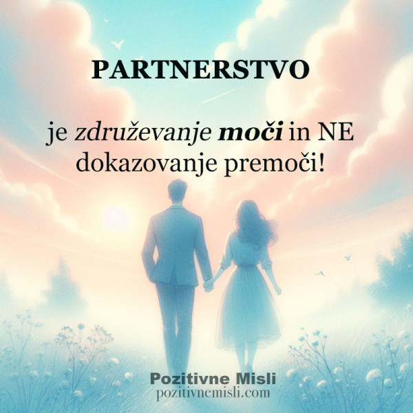 Misli o Partnerstvu ~ Pozitivne Misli