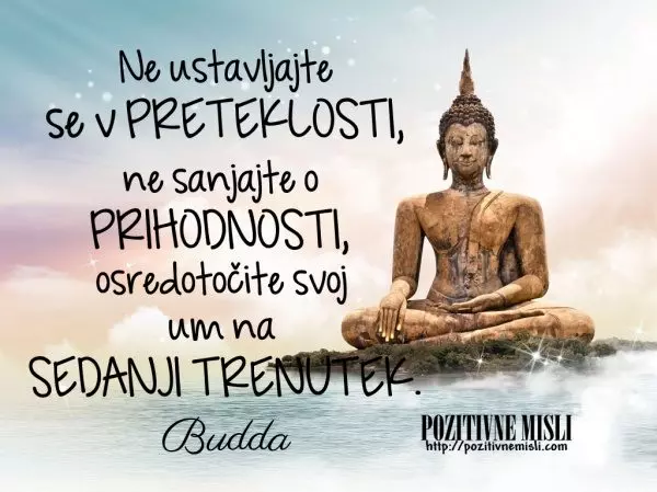BUDA - Buddha misli in citati  - Sedanji trenutek - citati