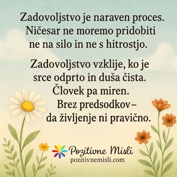 Zadovoljstvo je naraven proces