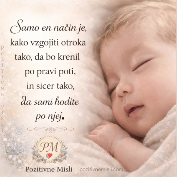 Samo en način je kako vzgojiti otroka